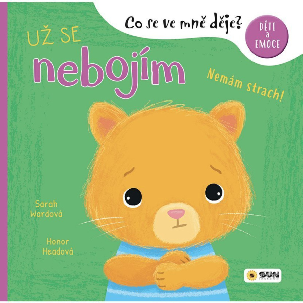 Už se nebojím - Co se ve mě dějě?