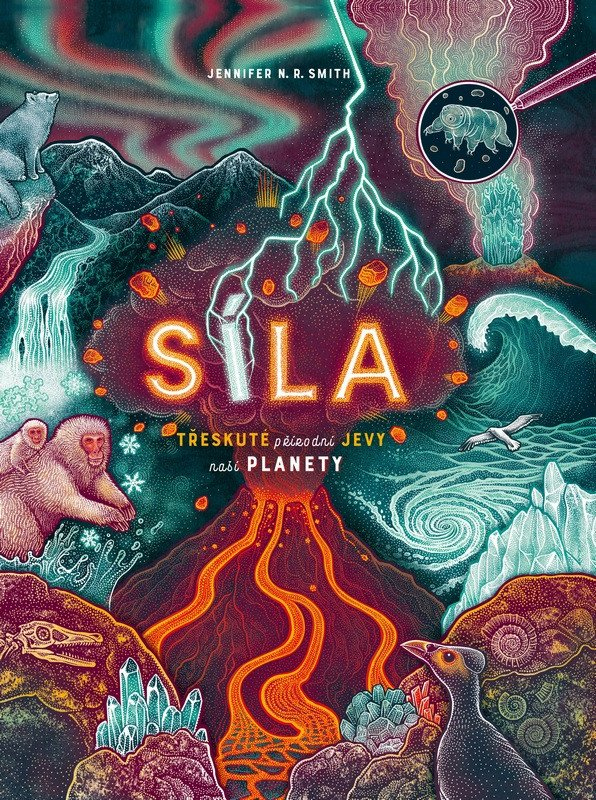 Síla - Třeskuté přírodní jevy naší planety