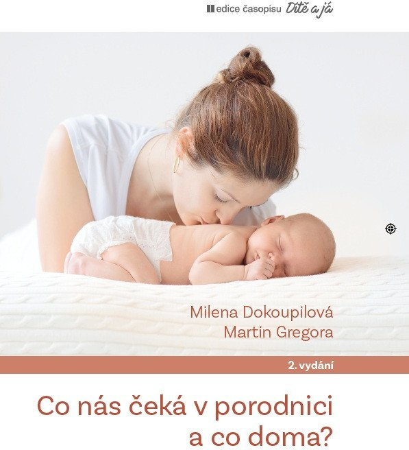 Co nás čeká v porodnici a co doma