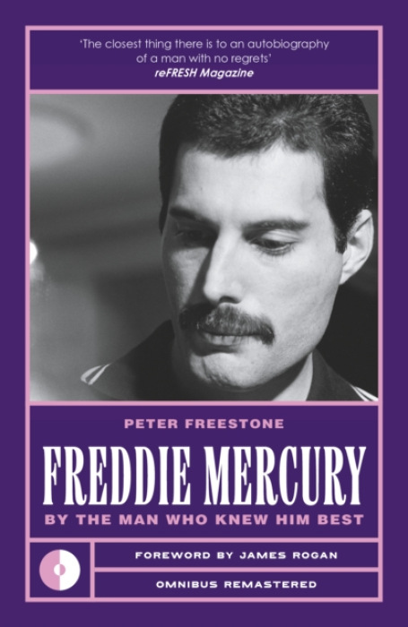 Freddie Mercury, By the Man Who Knew Him Best