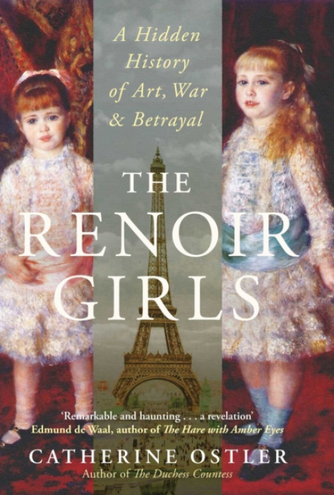 Renoir Girls, A Hidden History of Art, War a Betrayal