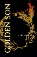 Golden Son, the unputdownable second book in the globally bestselling dystopian science fiction series RED RISING