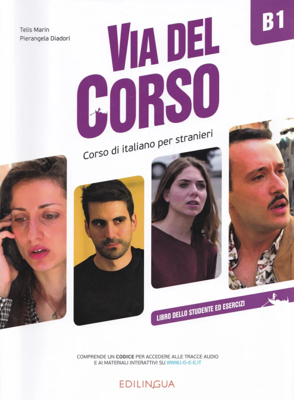 Via del Corso B1 Libro dello studente ed esercizi + audio e video