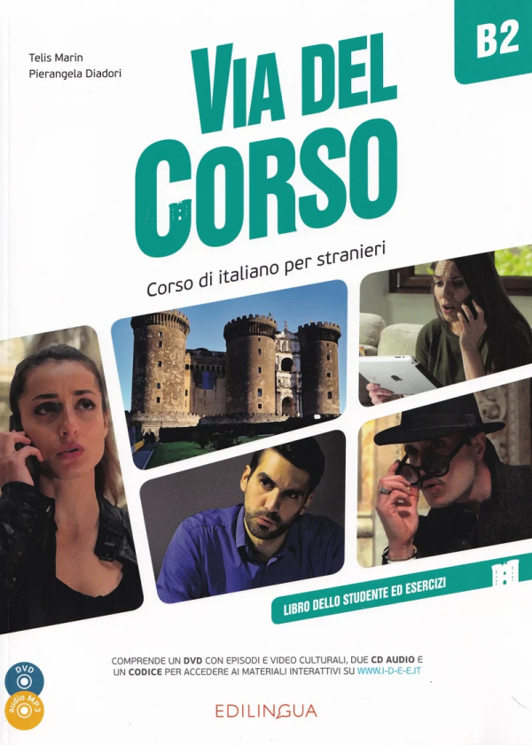 Via del Corso B2 Libro dello studente ed esercizi + CD audio (2) + DVD video