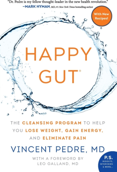 Happy Gut, The Cleansing Program to Help You Lose Weight, Gain Energy, and Eliminate Pain