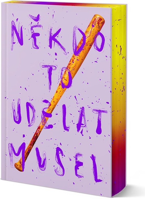 Někdo to udělat musel - limitované vydání