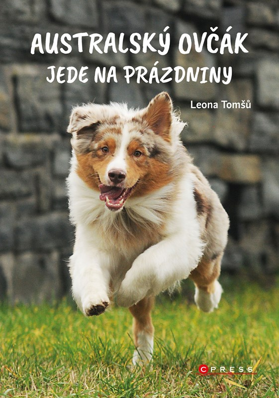 Australský ovčák jede na prázdniny -  Leona Válková Tomšů