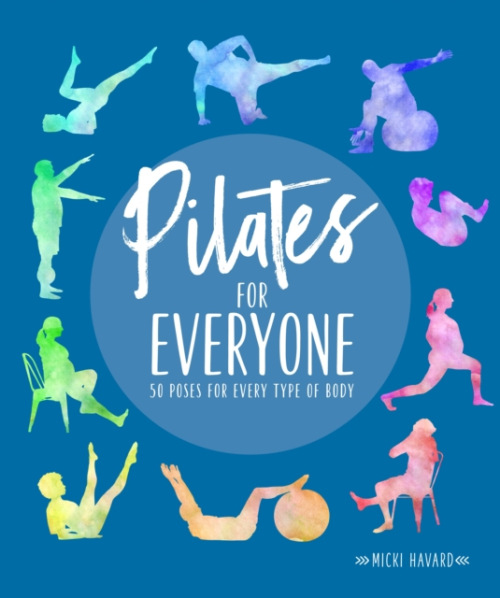 Pilates for Everyone, 50 exercises for every type of body