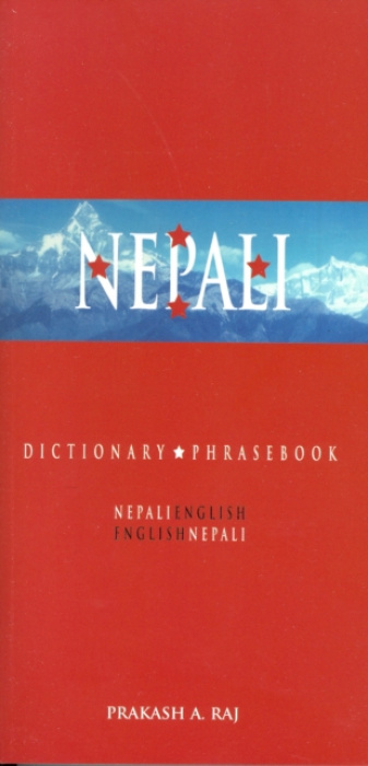 Nepali-English/English-Nepali Dictionary a Phrasebook