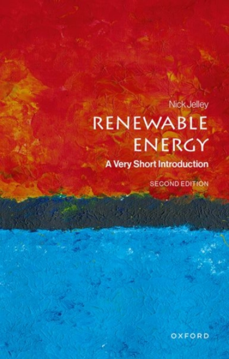 Renewable Energy, A Very Short Introduction Oxford University Press