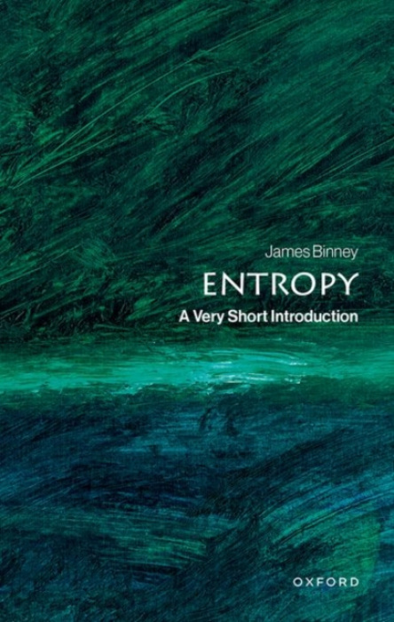 Entropy, A Very Short Introduction