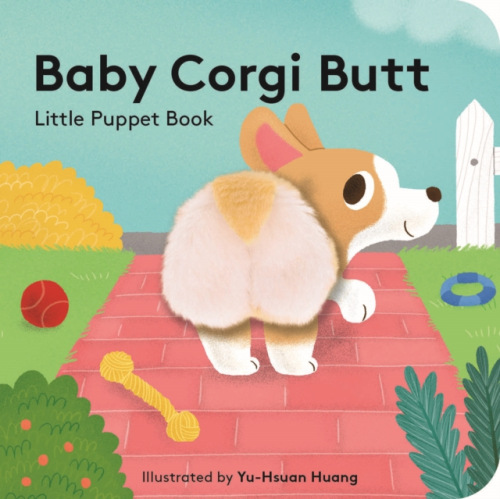 Baby Corgi Butt: Little Puppet Book Chronicle Books