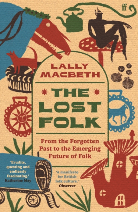 Lost Folk, From the Forgotten Past to the Emerging Future of Folk