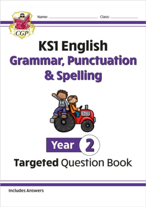 KS1 English Year 2 Grammar, Punctuation a Spelling Targeted Question Book (with Answers)