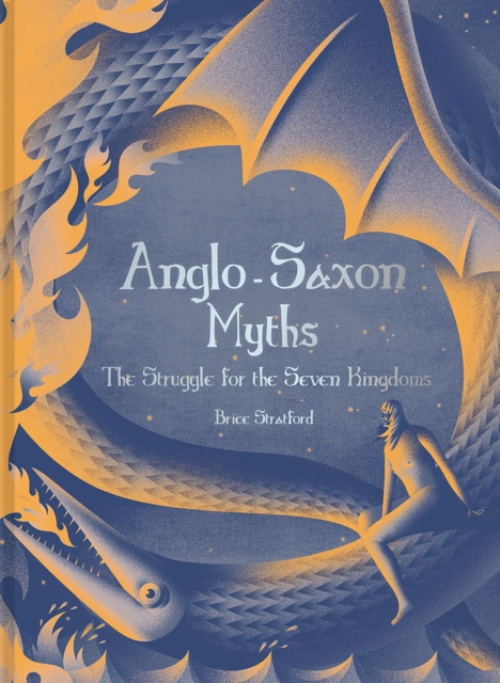 Anglo-Saxon Myths, The Struggle for the Seven Kingdoms