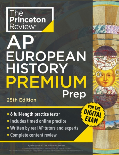 Princeton Review AP European History Premium Prep, 25th Edition, 6 Practice Tests + Digital Practice Online + Content Review