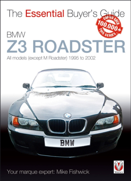 BMW Z3 Roadster, All Models (Except M Roadster) 1995 to 2002