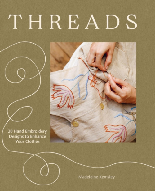 Threads, 20 Hand Embroidery Designs to Enhance Your Clothes