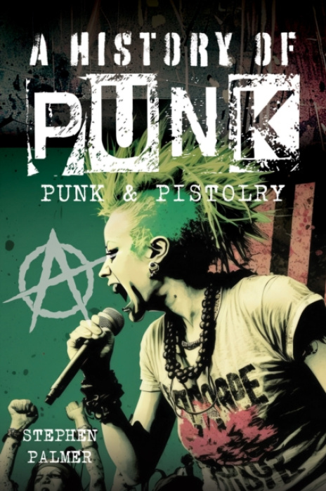 History Of Punk, Punk a Pistolry