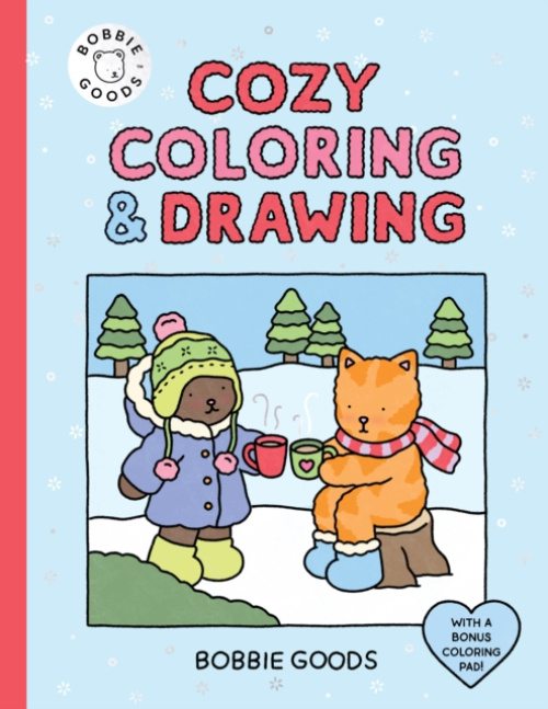 Bobbie Goods Cozy Coloring a Drawing, With a Bonus Coloring Pad
