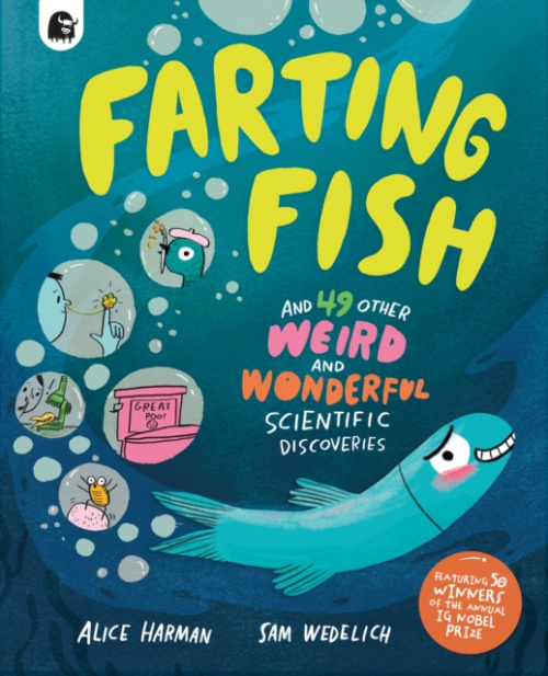 Farting Fish, and 49 other weird and wonderful scientific discoveries