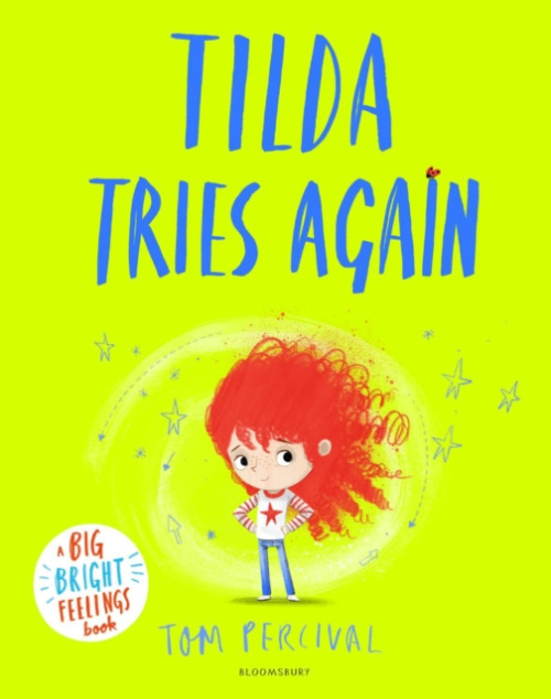 Tilda Tries Again, A Big Bright Feelings Book