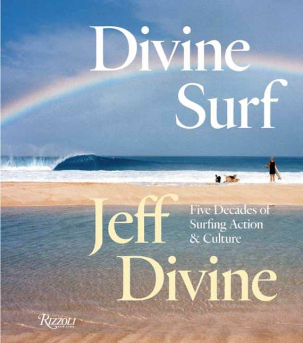 Divine Surf, Five Decades of Surfing Action and Culture