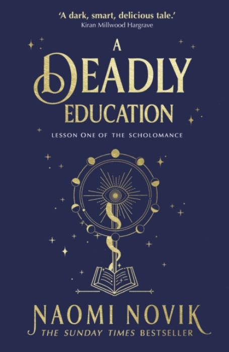 Deadly Education, A TikTok sensation and Sunday Times bestselling dark academia fantasy
