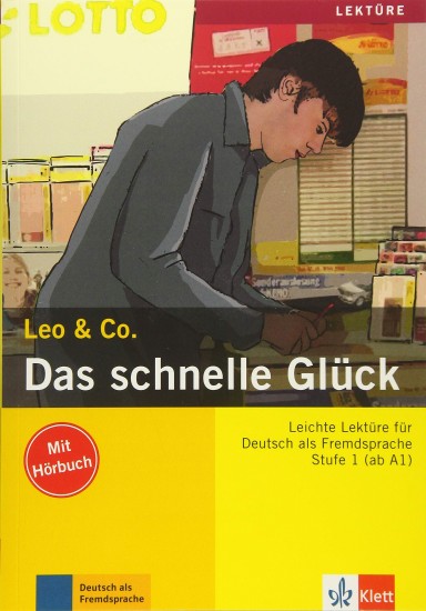 Leo und Co. Stufe 1 Das schnelle Glück Buch mit Audio CD