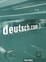 deutsch.com 3 Arbeitsbuch mit Audio-CD zum Arbeitsbuch 