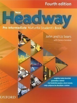 New Headway Pre-Intermediate (4th Edition) Maturita Student´s Book CZ 