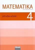 Matematika 4 pro ZŠ Příručka pro učitele
