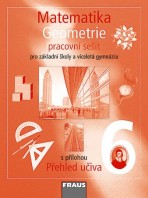 Matematika 6 pro ZŠ a VG Geometrie Pracovní sešit