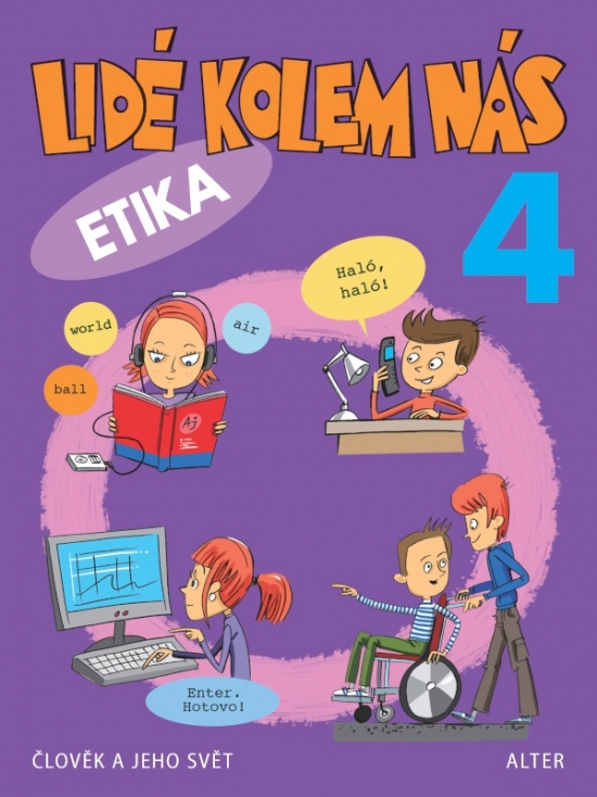 Levně LIDÉ KOLEM NÁS/ Aplikovaná etika pro 4. ročník (092995)