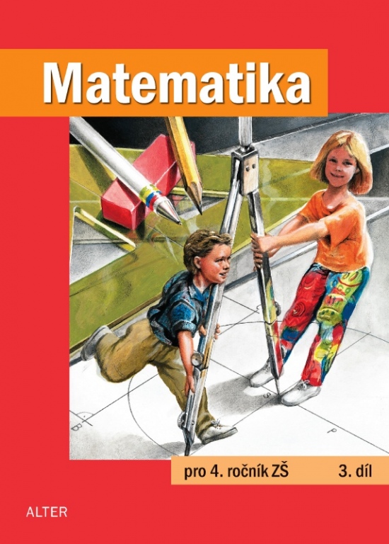 MATEMATIKA pro 4. ročník - 3. díl