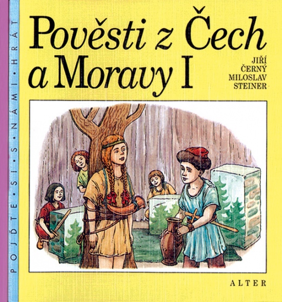 POVĚSTI Z ČECH A MORAVY I pro 3. ročník