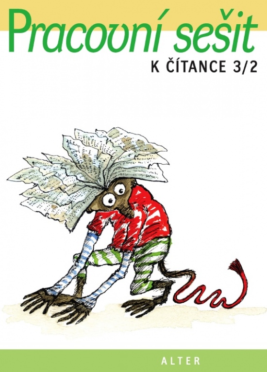 Levně PRACOVNÍ SEŠIT k Čítance 3/2