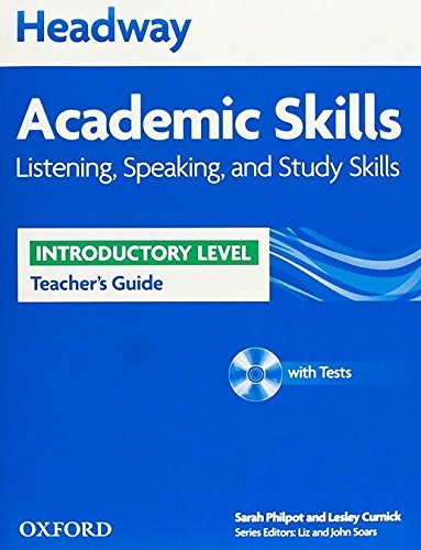 Headway Academic Skills Introductory Listening, Speaking and Study Skills Teacher´s Guide with Tests CD-ROM