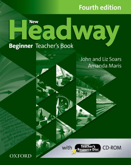 New Headway Beginner (4th Edition) Teacher´s Book and Teacher´s Resource Disc Pack