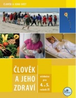 Člověk a jeho zdraví 4.+ 5. ročník