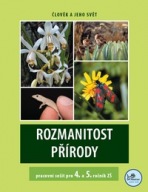 Levně Rozmanitost přírody 4.+ 5. ročník – pracovní sešit