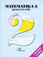 Matematika 6 – PS 2 s komentářem pro učitele