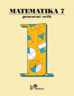 Matematika 7 – Pracovní sešit 1
