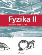 Fyzika II – pracovní sešit 1