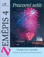 Zeměpis 4 (Česká republika) – Pracovní sešit
