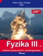 Fyzika III – 1. díl s komentářem pro učitele