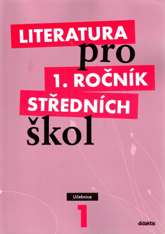 Literatura pro 1. ročník SŠ - učebnice