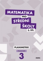 Matematika pro střední školy 3. díl - Pracovní sešit