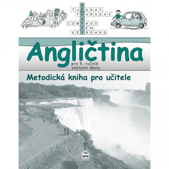 Angličtina pro 5. ročník základní školy Hello, kids! - metodická kniha pro učitele