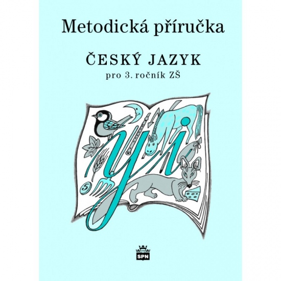 Český jazyk 3 pro základní školy Metodická příručka